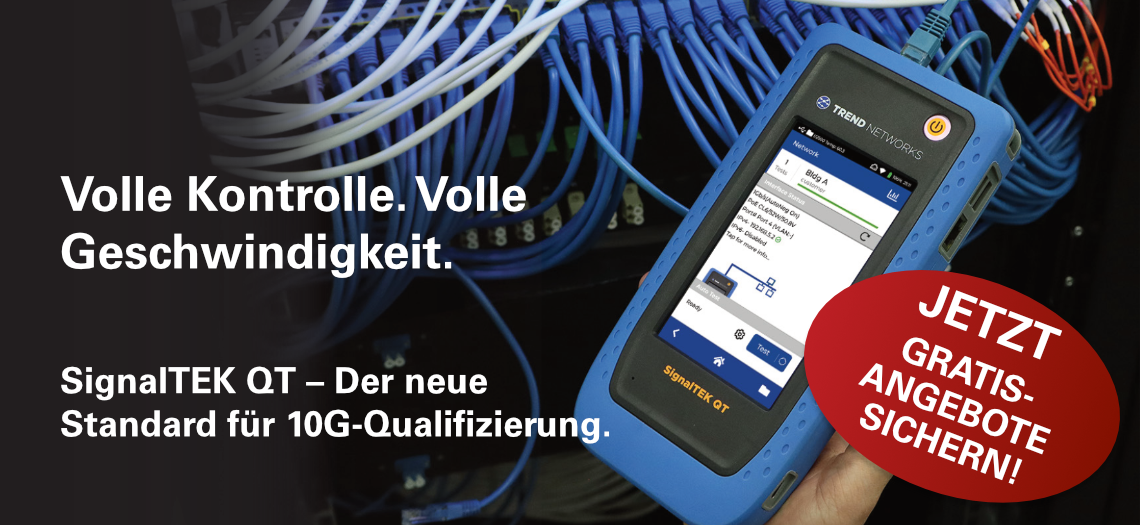 SignalTEK QT – Der neue Standard für 10G-Qualifizierung von Kupfer-, Glasfaser- und Wi-Fi-Netzwerken